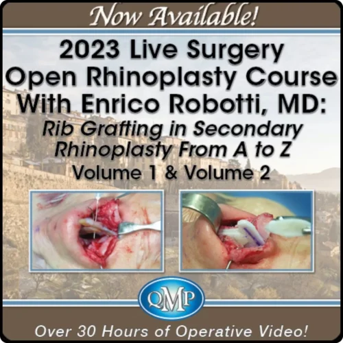2023 Live Surgery Open Rhinoplasty Course With Enrico Robotti Rib Grafting in Secondary Rhinoplasty From A to Z Volume 1 & Volume 2