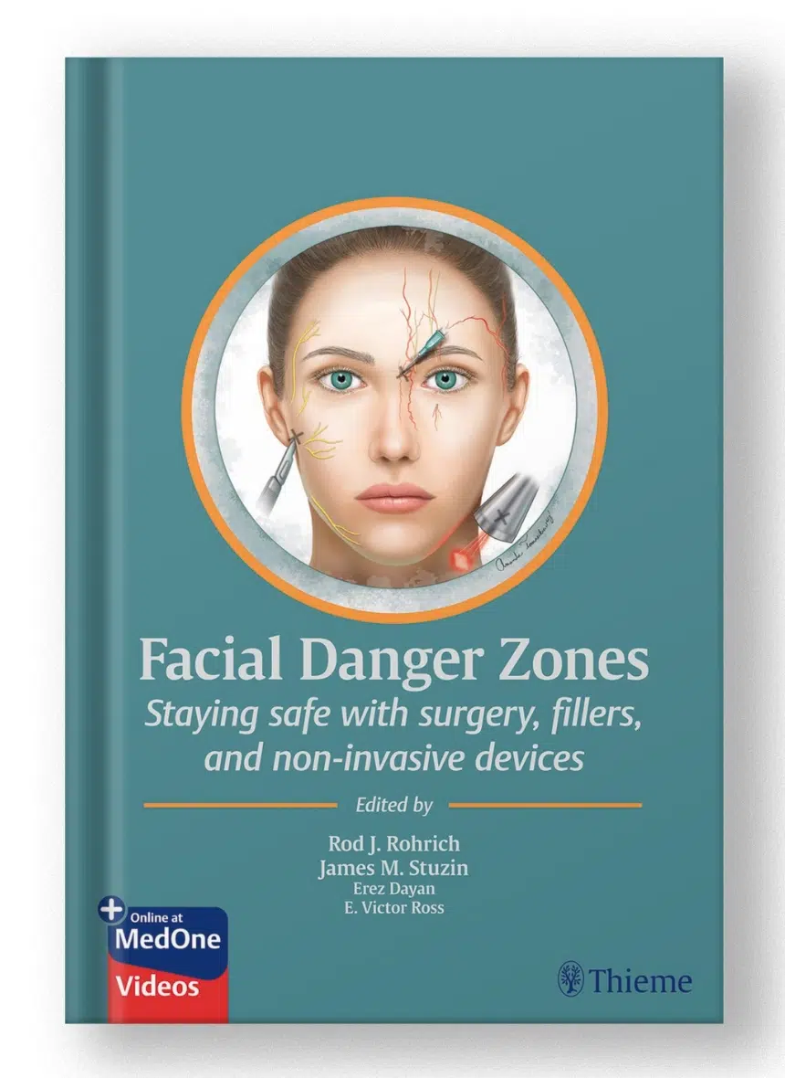 Facial Danger Zones: Staying safe with surgery, fillers, and non-invasive devices 1st Edition