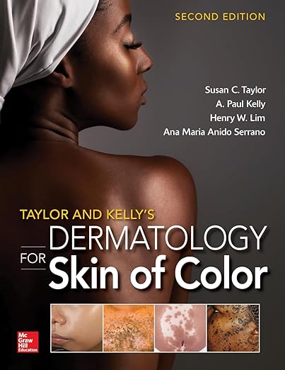 Taylor and Kelly's Dermatology for Skin of Color 2/E