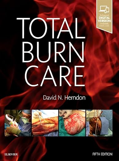 Total Burn Care: Expert Consult - Online and Print 5th Edition