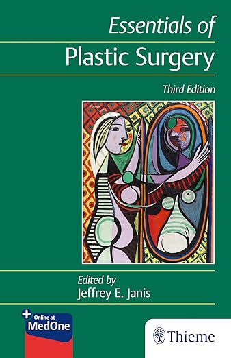 Essentials of Plastic Surgery 3rd Edition
