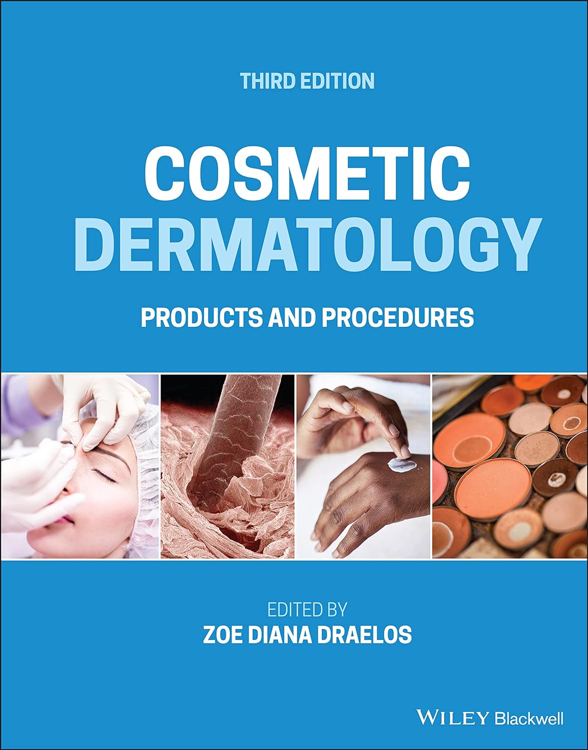 Cosmetic Dermatology: Products and Procedures 3rd Edition