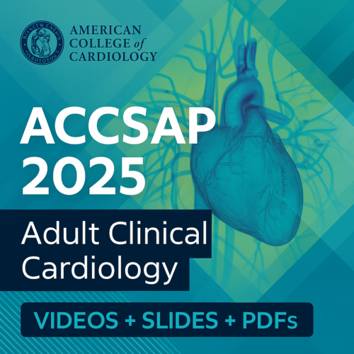 ACCSAP 2025 – Adult Clinical Cardiology Self-Assessment Program