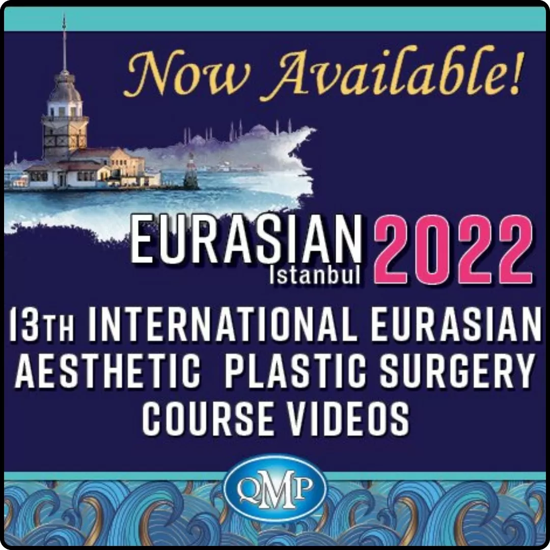 2022 Eurasian Aesthetic Plastic Surgery Course Videos QMP