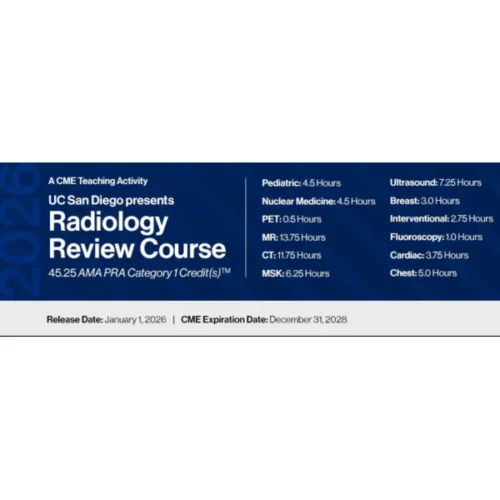 2026 UC San Diego Presents 45th Annual Radiology Review Course 2026