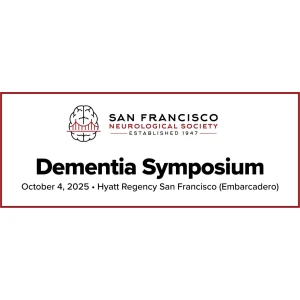 San Francisco Neurological Society Dementia Symposium 2025